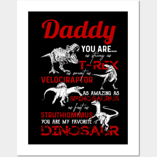 Daddy you are as strong as T-rex as smart as Velociraptor Posters and Art